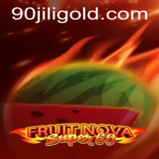 Exploring the Thrilling World of FruitNovaSuper60 and the Exciting Concept of 90 Jili