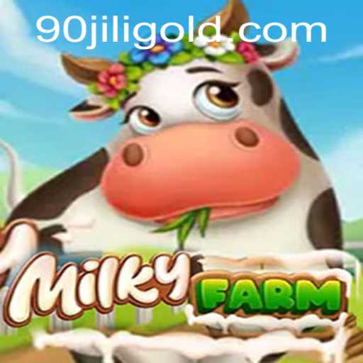 MilkyFarm Adventures: Explore the Enigmatic World of 90 Jili