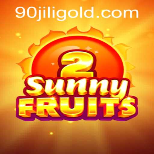 Exploring SunnyFruits2: A Deep Dive into the Thrilling World of 90 Jili